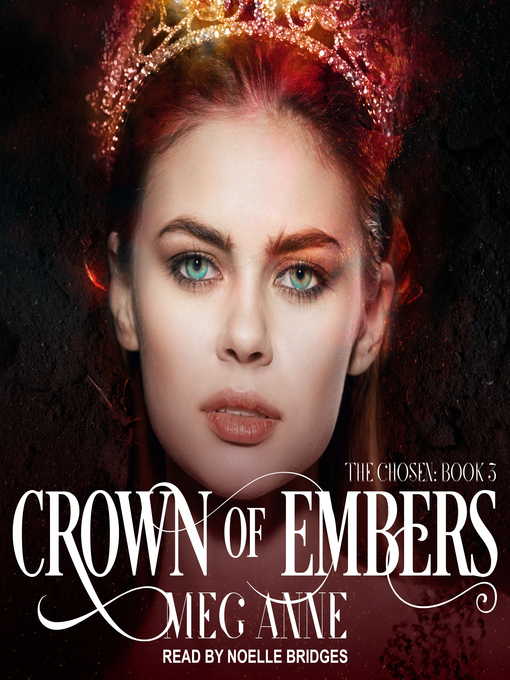 Title details for Crown of Embers by Meg Anne - Wait list